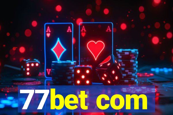 77bet com